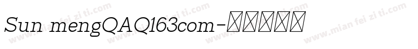 Sun mengQAQ163com字体转换